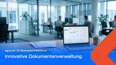 Innovative Dokumentenverwaltung mit agorum core pro – die KI-Business-Plattform