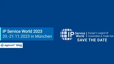 Ankündigung IP Service World 2023 in München vom 20.-21.11., wichtige Messe für Dokumentenmanagement und Digitalisierung von Patentprozessen.
