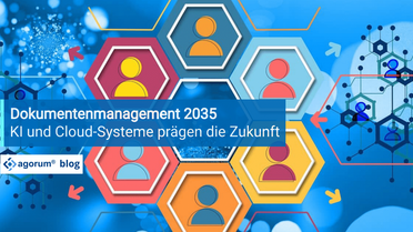 Grafik zeigt die Zukunft des Dokumentenmanagements im Jahr 2035 mit KI und Cloud-Systemen für Geschäftsprozesse.