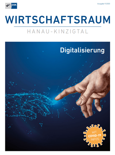 Titelblatt des IHK Magazins Hanau-Kinzigtal zeigt Thema Digitalisierung mit Hinweis auf COVID-19 Infos