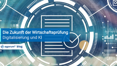 Grafik zeigt die Zukunft der Wirtschaftsprüfung mit Fokus auf Digitalisierung und KI-Technologien im agorum Blog.