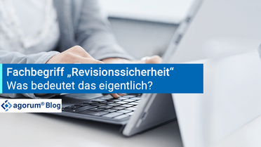 agorum core bietet revisionssichere und versionierte Archivierung von Dokumenten