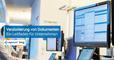 Bildschirm zeigt Software für Dokumentenmanagement, Versionierung und Digitalisierung von Geschäftsprozessen.