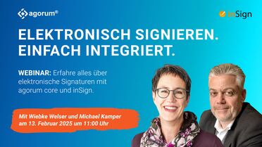 Webinar-Poster zeigt Wiebke Welser und Michael Kamper, die über elektronische Signaturen mit agorum core und inSign sprechen.