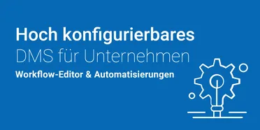 Grafik zeigt ein hoch konfigurierbares DMS System für Unternehmen zur Automatisierung von Geschäftsprozessen. Open Source Dokumentenmanagement mit KI.