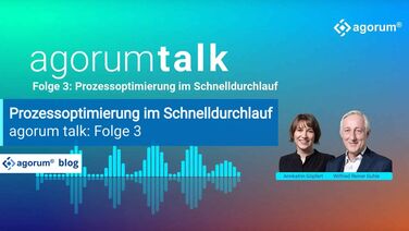 Podcast agorum talk: Digitalisierung und Prozessoptimierung in Unternehmen