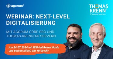 Webinar-Ankündigung für Next-Level Digitalisierung mit agorum core pro und Thomas-Krenn.AG Servern, präsentiert von Wilfried Reiner Guhle und Berkan Biliktü am 24.07.2024 um 10:00 Uhr