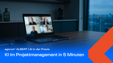 Teaserbild KI im Projektmanagement mit ALBERT | AI und NORA | 360°