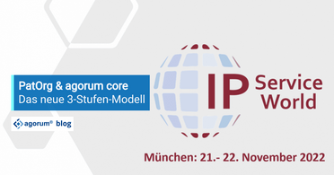 Das neue 3-Stufen-Modell von PatOrg und agorum core wird auf der IP Service World in München präsentiert.